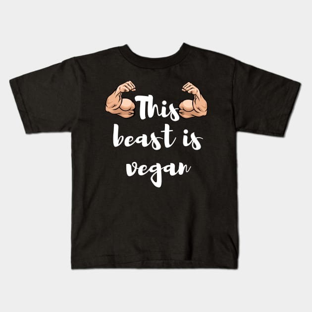 This beast is vegan Kids T-Shirt by Veganstitute 